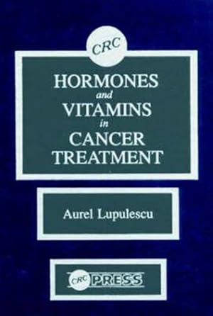 Immagine del venditore per Hormones and Vitamins in Cancer Treatment venduto da GreatBookPrices