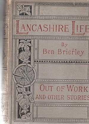 Lancashire Life - Out Of Work And Other Stories