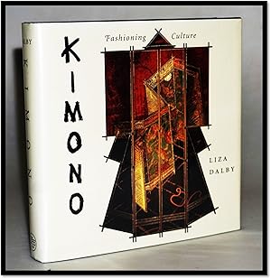 Bild des Verkufers fr Kimono: Fashioning Culture zum Verkauf von Blind-Horse-Books (ABAA- FABA)