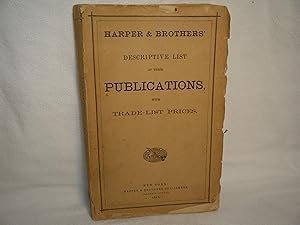Seller image for Harper & Brothers' Descriptive List of Their Publications with Trade-List Prices for sale by curtis paul books, inc.