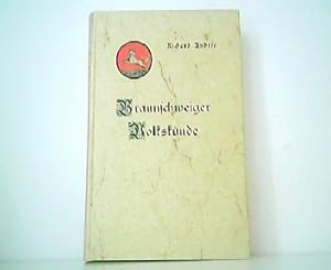 Bild des Verkufers fr Braunschweiger Volkskunde. Fotomechanischer Nachdruck der Ausgabe von 1901. zum Verkauf von Antiquariat Kirchheim