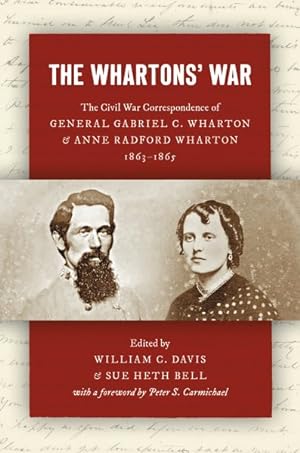 Seller image for Whartons War : The Civil War Correspondence of General Gabriel C. Wharton and Anne Radford Wharton, 1863-1865 for sale by GreatBookPrices