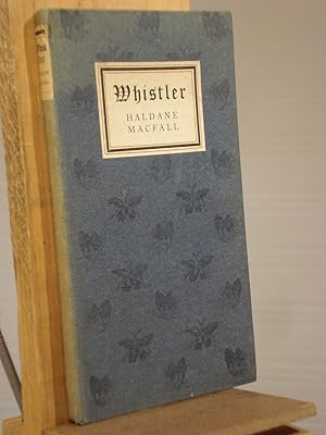 Imagen del vendedor de Whistler: Butterfly, Wasp, Wit, Master of the Arts, Enigma a la venta por Henniker Book Farm and Gifts