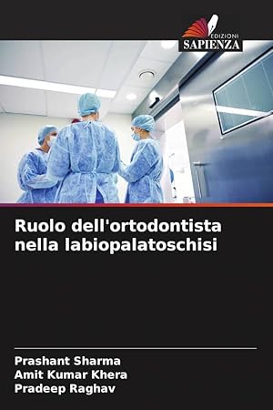 Bild des Verkufers fr Ruolo dell\ ortodontista nella labiopalatoschisi zum Verkauf von moluna