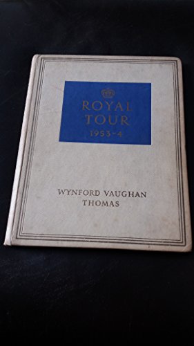 Bild des Verkufers fr ROYAL TOUR 1953-4. zum Verkauf von WeBuyBooks