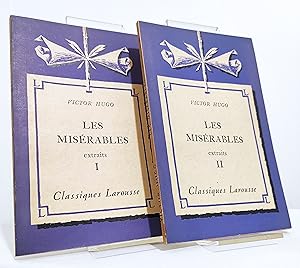 Les misérables. Extraits. Tomes I et II