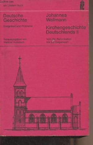 Seller image for Kirchengeschichte Deutschlands II (Von der Reformation bis zur Gegenwart) - "Deutsche Geschichte, Ereignisse und Probleme" n12 for sale by Le-Livre