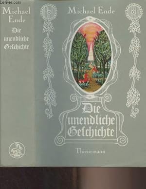 Seller image for Die unendliche Geschichte (Von A bis Z mit Buchstaben und Bildern versehen von Roswitha Quadflieg) for sale by Le-Livre