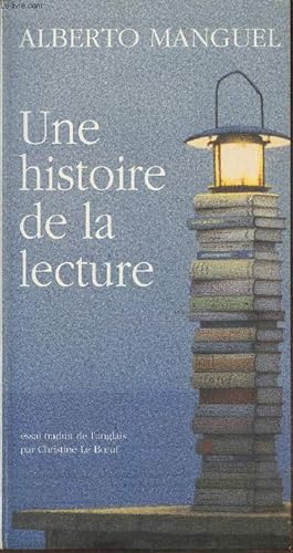 Bild des Verkufers fr Une histoire de la lecture zum Verkauf von Le-Livre