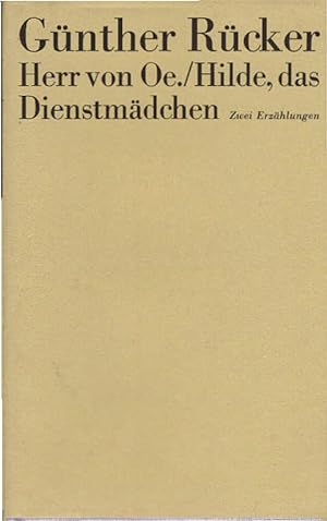 Seller image for Herr von Oe.; Hilde, das Dienstmdchen. 2 Erzhlungen. for sale by Schrmann und Kiewning GbR