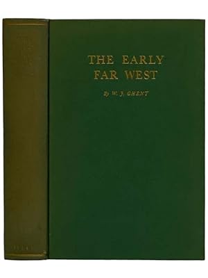 Imagen del vendedor de The Early Far West: A Narrative Outline, 1540-1850 a la venta por Yesterday's Muse, ABAA, ILAB, IOBA