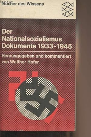 Bild des Verkufers fr Der nationalsozialismus - Dokumente 1933-1945 zum Verkauf von Le-Livre