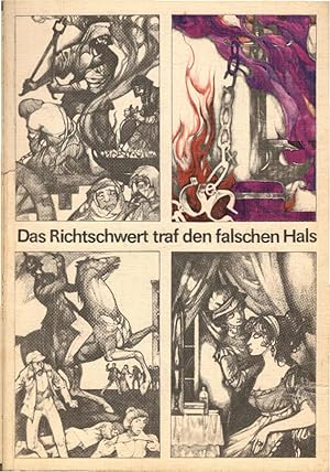 Immagine del venditore per Das Richtschwert traf den falschen Hals : e. brandenburg-preuss. Pitaval. Peter Kaiser ; Norbert Moc ; Heinz-Peter Zierholz venduto da Schrmann und Kiewning GbR