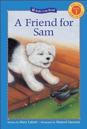 Bild des Verkufers fr A Friend for Sam (Kids Can Read) zum Verkauf von Reliant Bookstore