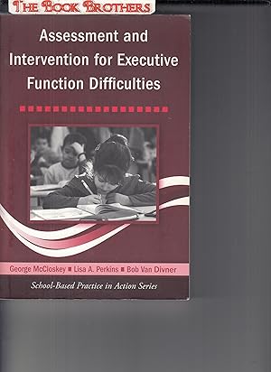 Imagen del vendedor de Assessment and Intervention for Executive Function Difficulties (School-Based Practice in Action) a la venta por THE BOOK BROTHERS