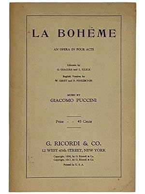 Image du vendeur pour La Boheme: An Opera in Four Acts mis en vente par Yesterday's Muse, ABAA, ILAB, IOBA