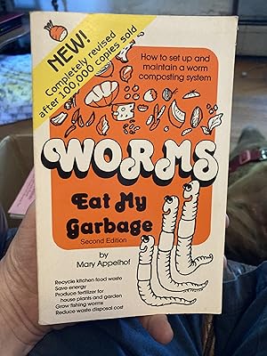 Immagine del venditore per Worms Eat My Garbage: How to Set up and Maintain a Worm Composting System, Second Edition venduto da A.C. Daniel's Collectable Books