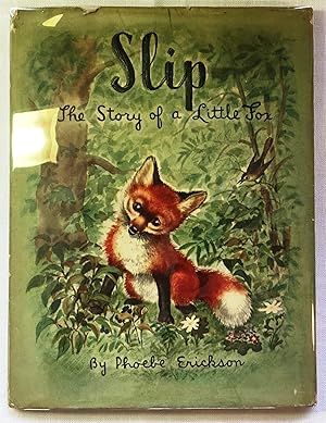 Slip: The Story of a Little Fox