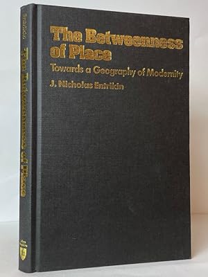 The Betweenness of Place: Towards a Geography of Modernity