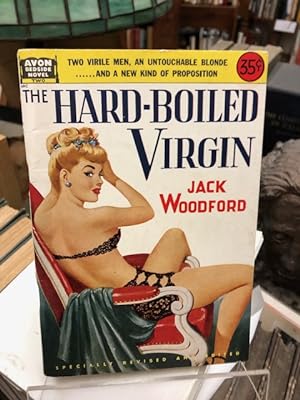 THE HARD-BOILED VIRGIN [Avon Bedside Novel, Special Revised and Edited]