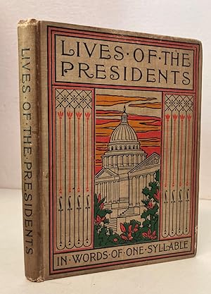 Seller image for Lives of the Presidents of the United States in Words of One Syllable for sale by Peninsula Books