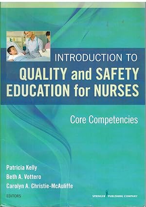 Seller image for INTRODUCTION TO QUALITY AND SAFETY EDUCATION FOR NURSES Core Competencies for sale by The Avocado Pit