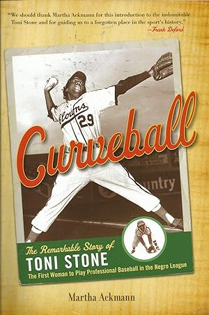 Seller image for Curveball: The Remarkable Story of Toni Stone, the First Woman to Play Professional Baseball in the Negro League for sale by Elam's Books