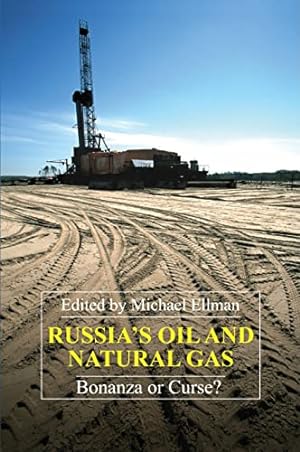 Seller image for Russia's Oil and Natural Gas: Bonanza or Curse? (Anthem Series on Russian, East European and Eurasian Studies) for sale by Reliant Bookstore