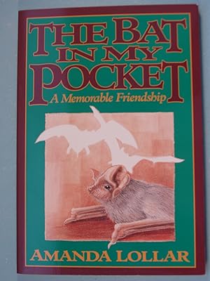 Bild des Verkufers fr The Bat in My Pocket: A Memorable Friendship zum Verkauf von PB&J Book Shop