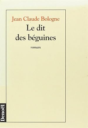 Bild des Verkufers fr Le dit des bguines zum Verkauf von Chapitre.com : livres et presse ancienne