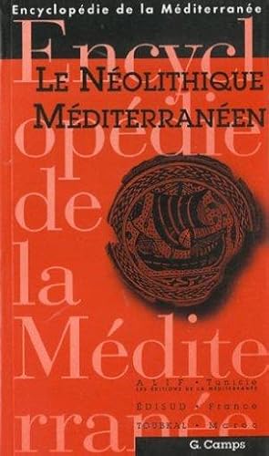 Bild des Verkufers fr Le nolithique mditerranen zum Verkauf von Chapitre.com : livres et presse ancienne