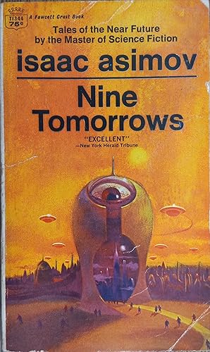 Seller image for Nine Tomorrows: Tales of the Near Future for sale by The Book House, Inc.  - St. Louis