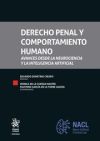 Seller image for Derecho Penal y Comportamiento Humano. Avances desde la neurociencia y la inteligencia artificial for sale by AG Library