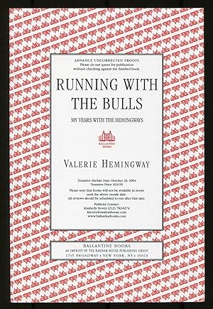 Seller image for Running with the Bulls: My Years with the Hemingways for sale by Between the Covers-Rare Books, Inc. ABAA