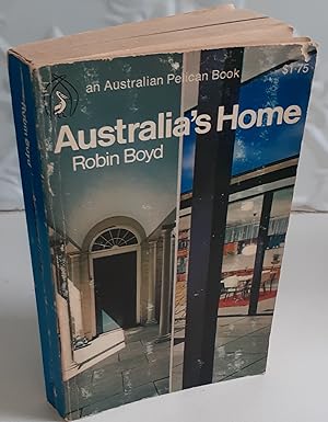 Australia's Home Its origins, builders and occupiers