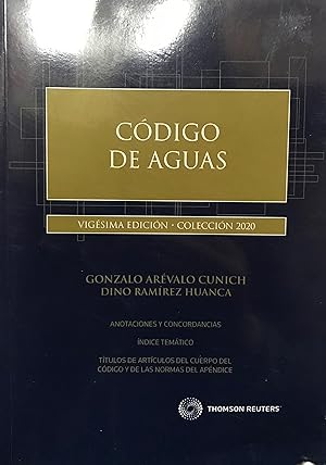 Código de Aguas. Vigésima Edición - Colección 2020. Anotaciones y Concordancias. Indice Temático....