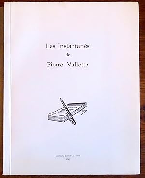 Seller image for Les instantans de Pierre Vallette. for sale by La Bergerie