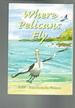 Where Pelicans Fly