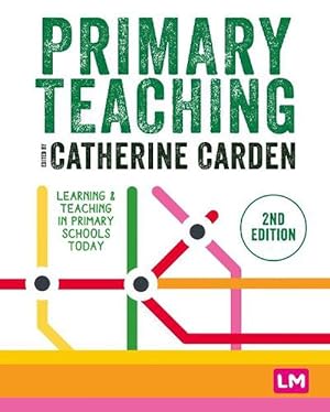 Seller image for Primary Teaching: Learning and Teaching in Primary Schools Today (Paperback) for sale by Grand Eagle Retail