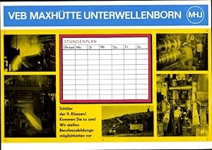 Stundenplan DDR VEB Maxhütte Unterwellenborn MHU, Qualitäts- und Edelstahl-Kombinat um 1970
