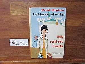 Bild des Verkufers fr Dolly; Teil: 1., Dolly sucht eine Freundin zum Verkauf von Antiquariat im Kaiserviertel | Wimbauer Buchversand