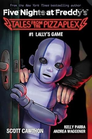 Seller image for Lally's Game: an AFK Book (Five Nights at Freddy's: Tales from the Pizzaplex #1) (Paperback) for sale by Grand Eagle Retail