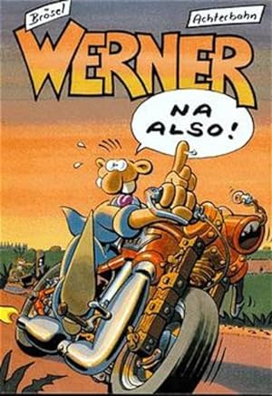 Werner - Na also!