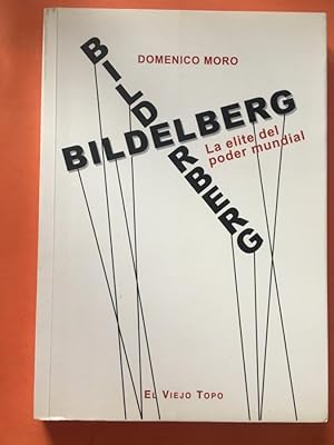 Seller image for Bilderberg. La lite del poder mundial for sale by Libreria Anticuaria Camino de Santiago
