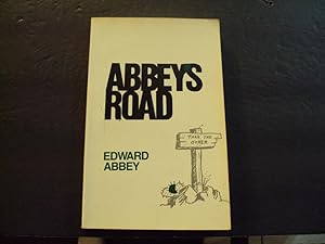 Seller image for Abbeys Road sc Edward Abbey 1979 E.P. Dutton for sale by Joseph M Zunno