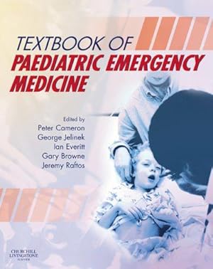 Imagen del vendedor de Textbook of Paediatric Emergency Medicine a la venta por WeBuyBooks