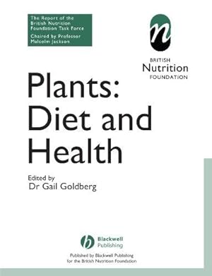 Bild des Verkufers fr Plants: Diet and Health (British Nutrition Foundation) zum Verkauf von WeBuyBooks