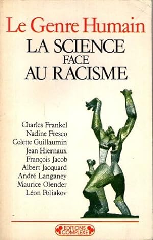 Seller image for La science face au racisme. Complexe Epoche; Le Genre Epoche; for sale by nika-books, art & crafts GbR