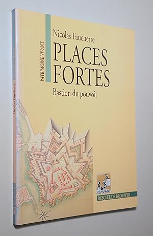 Image du vendeur pour PLACES FORTES. Bastion du pouvoir - Paris 1996 - Ilustrado mis en vente par Llibres del Mirall