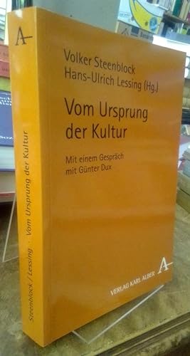 Seller image for Vom Ursprung der Kultur. Mit einem Gesprch mit Gnter Dux. for sale by Antiquariat Thomas Nonnenmacher